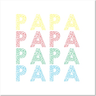 Papa papa papa funny papa Posters and Art